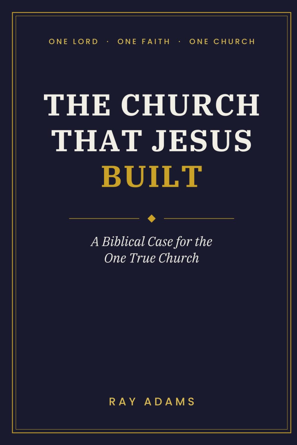 The Church That Jesus Built — book cover