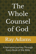 The Whole Counsel of God, Volume One — book cover