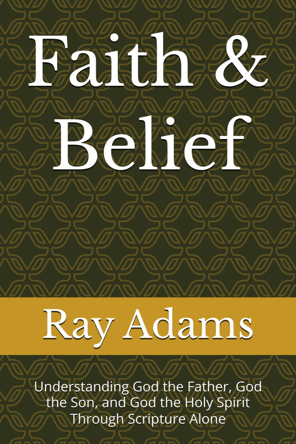 Faith & Belief — book cover